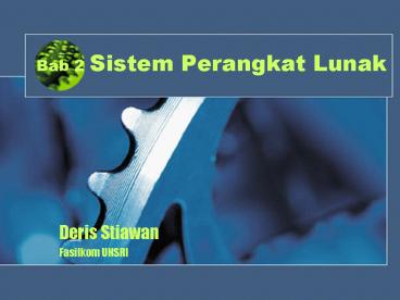 Bab 2 Sistem Perangkat Lunak