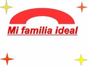 Mi familia ideal