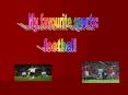 My favourite sports PowerPoint PPT Presentation