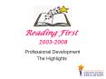 Reading First     2003-2008 PowerPoint PPT Presentation