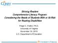 Striving Readers Comprehensive Literacy Program: Considering the Needs of Students With or At-Risk for Reading Disabilities PowerPoint PPT Presentation