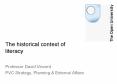 The historical context of literacy PowerPoint PPT Presentation