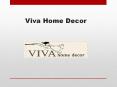 Viva Home Decor PowerPoint PPT Presentation