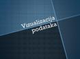 Vizualizacija podataka PowerPoint PPT Presentation