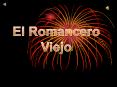 El Romancero viejo PowerPoint PPT Presentation