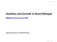 Nutrition and Growth in Rural Ethiopia  BREAD Summer School 2008   Ingo W. Outes-Leon, Oxford University PowerPoint PPT Presentation