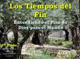 Los Tiempos del Fin PowerPoint PPT Presentation