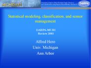 Statistical modeling, classification, and sensor management