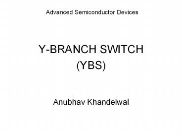 Advanced Semiconductor Devices