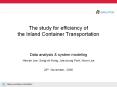 The study for efficiency of the Inland Container Transportation PowerPoint PPT Presentation