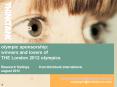 olympic sponsorship: winners and losers of THE London 2012 olympics  Research findings from thinktank international august 2012 PowerPoint PPT Presentation