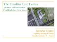 The Franklin Care Center Addition and Renovation Franklin Lakes, New Jersey PowerPoint PPT Presentation