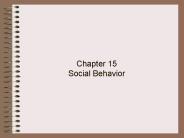Chapter 15 Social Behavior
