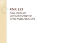 KNR 253 PowerPoint PPT Presentation