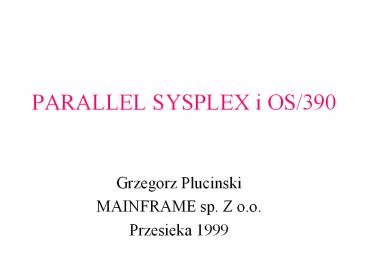 PARALLEL SYSPLEX i OS/390