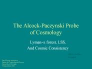 The Alcock-Paczynski Probe of Cosmology