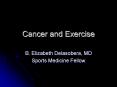 Cancer and Exercise PowerPoint PPT Presentation