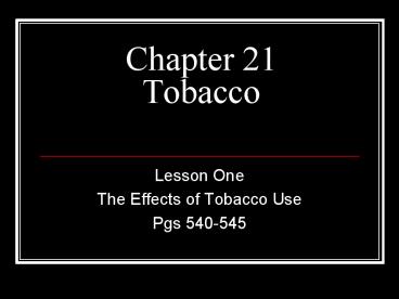 Chapter 21 Tobacco