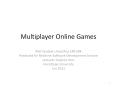 Multiplayer Online Games PowerPoint PPT Presentation