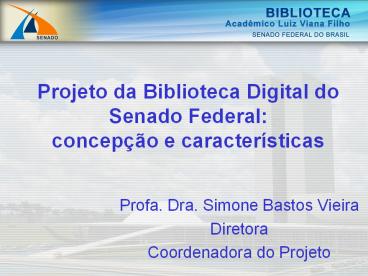 Projeto da Biblioteca Digital do Senado Federal: concep