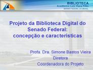 Projeto da Biblioteca Digital do Senado Federal: concep