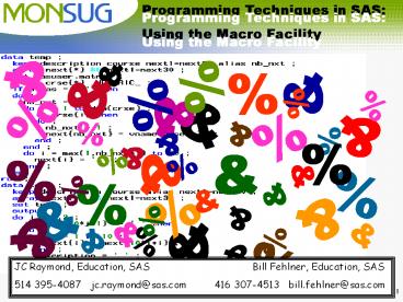 JC Raymond, Education, SAS                 Bill Fehlner, Education, SAS