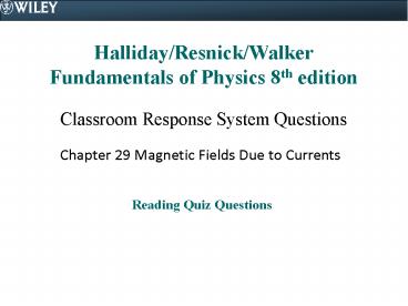 Halliday/Resnick/Walker Fundamentals of Physics 8th edition