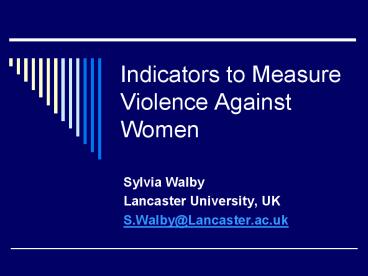 Indicators to Measure Violence Against Women