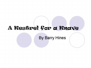 A Kestrel for a Knave