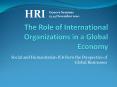 The Role of International Organizations in a Global Economy PowerPoint PPT Presentation