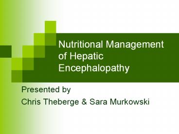 Nutritional Management of Hepatic Encephalopathy