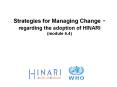 Strategies for Managing Change - regarding the adoption of HINARI (module 6.4) PowerPoint PPT Presentation