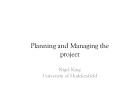 Planning and Managing the project PowerPoint PPT Presentation