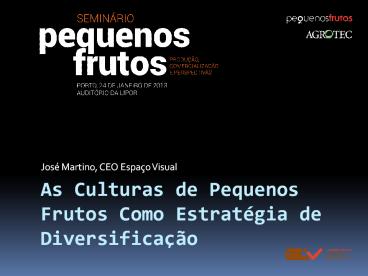 As Culturas de Pequenos Frutos Como Estrat