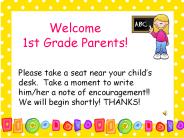 Welcome  1st Grade Parents!