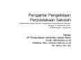 Pengantar Pengelolaan Perpustakaan Sekolah disampaikan dalam Bimtek Pengelolaan Perpustakaan Sekolah, tanggal 17 September 2013, di SMP Negeri 1 Surakarta PowerPoint PPT Presentation