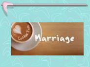 Marriage