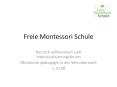 Freie Montessori Schule PowerPoint PPT Presentation