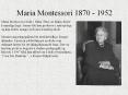 Maria Montessori 1870 - 1952 PowerPoint PPT Presentation