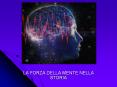 LA FORZA DELLA MENTE NELLA STORIA PowerPoint PPT Presentation