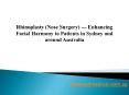 Rhinoplasty (Nose Surgery) — Enhancing Facial Harmony to Patients in Sydney and around Australia PowerPoint PPT Presentation