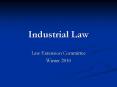 Industrial Law PowerPoint PPT Presentation