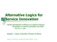 Alternative Logics for Service Innovation PowerPoint PPT Presentation