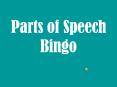 Parts of Speech Bingo PowerPoint PPT Presentation
