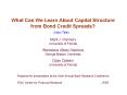 What Can We Learn About Capital Structure from Bond Credit Spreads?  Mark J. Flannery University of Florida Stanislava (Stas) Nikolova George Mason University  PowerPoint PPT Presentation