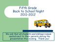 Fifth Grade Back to School Night 2011-2012 PowerPoint PPT Presentation