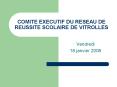 COMITE EXECUTIF DU RESEAU DE REUSSITE SCOLAIRE DE VITROLLES PowerPoint PPT Presentation