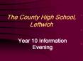 The County High School, Leftwich PowerPoint PPT Presentation