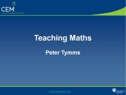 Teaching Maths  Peter Tymms