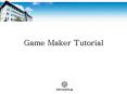 Game Maker Tutorial PowerPoint PPT Presentation